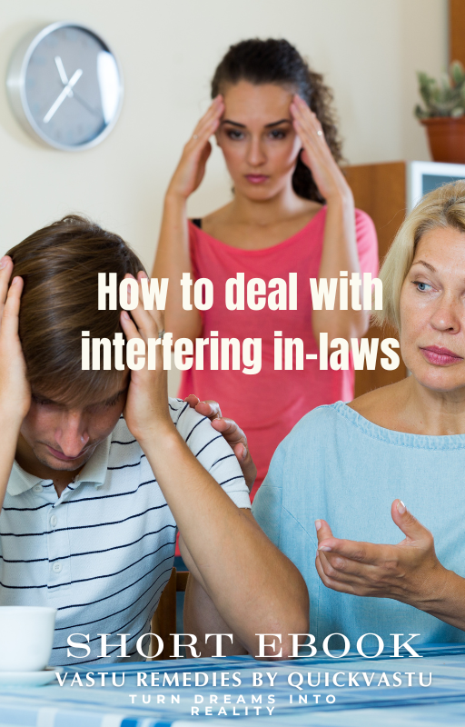 How to deal with interfering in-laws using Vastu Shastra