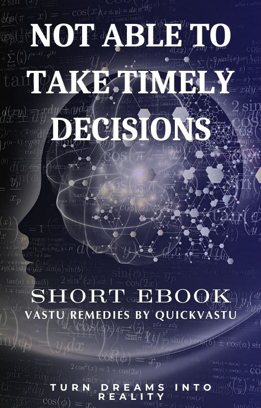 How to be good at decision making? | Vastu remedies by QuickVastu